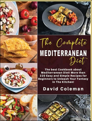 The Complete Mediterranean Diet Cookbook