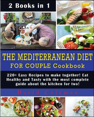 The Mediterranean Diet for Couple Cookbook