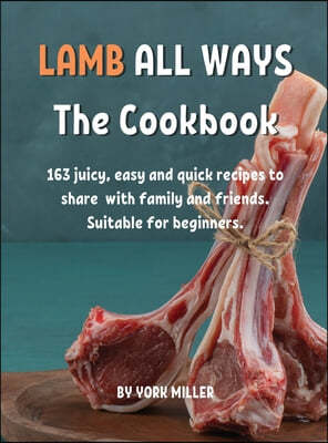 LAMB ALL WAYS Th Cookbook