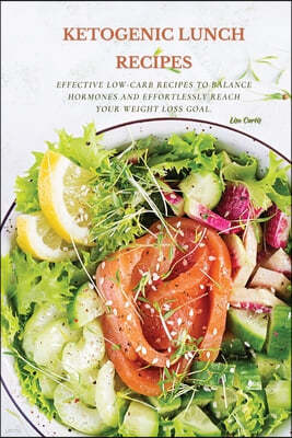 Ketogenic Recipes For Lunch