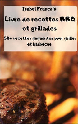 Livre de recettes BBQ et grillades