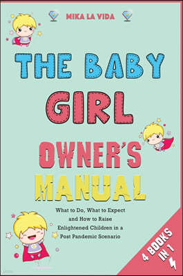 The Baby Girl Owner's Manual [4 in 1]