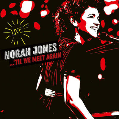 Norah Jones — ‘Til We Meet Again 앨범 커버