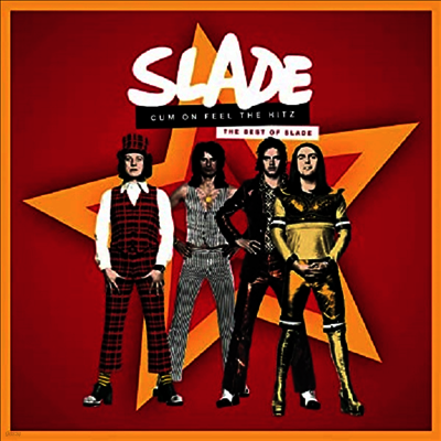 Slade — Cum On Feel The Hitz: The Best Of Slade 앨범 커버