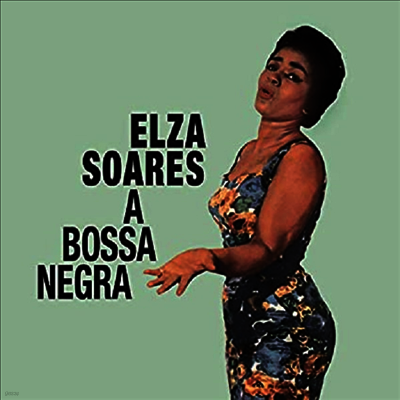 Elza Soares — A Bossa Negra 앨범 커버