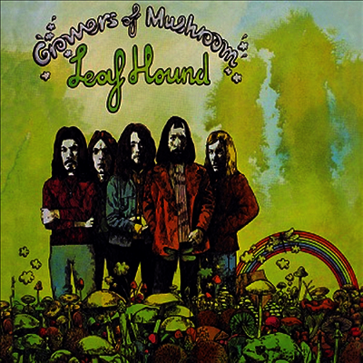 Leaf Hound — Growers Of Mushroom (Gatefold) 앨범 커버