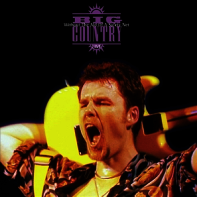 Big Country — Without The Aid Of A Safety Net 앨범 커버