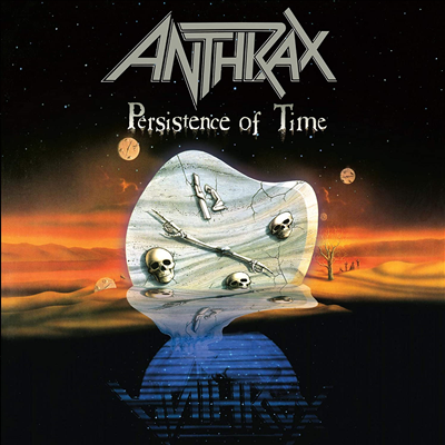 Anthrax — Persistence Of Time (30th Anniversary Edition)(Deluxe Edition)(Remastered) 앨범 커버