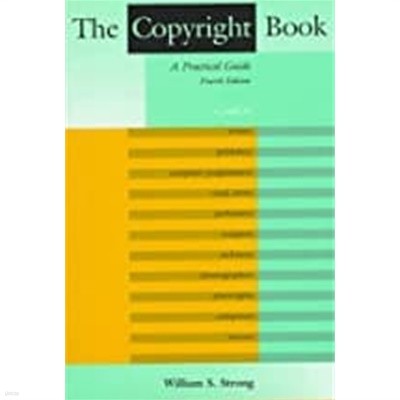 The Copyright Book: A Practical Guide 4th Edition