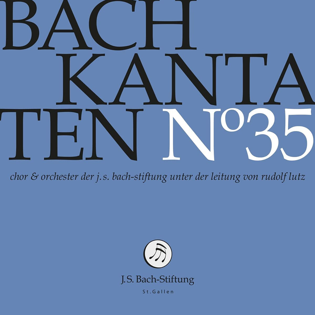 Rudolf Lutz 바흐: 칸타타 35집 BWV 21, 32, 47 (Bach: Kantaten No. 35)