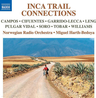 Miguel Harth-Bedoya  ۰  ǰ (Inca Trail Connections) 
