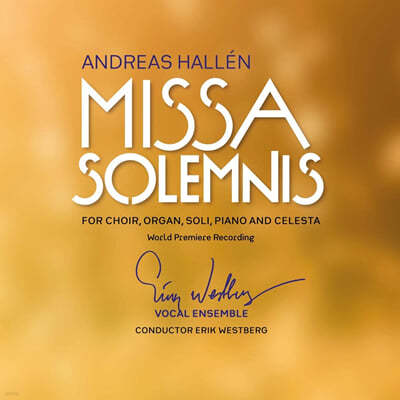 Erik Westberg ȵ巹ƽ ҷ: ̻ (Andreas Hallen: Missa Solemnis) 