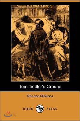Tom Tiddler's Ground (Dodo Press)