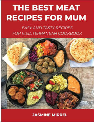 The Best Meat Recipes for Mum
