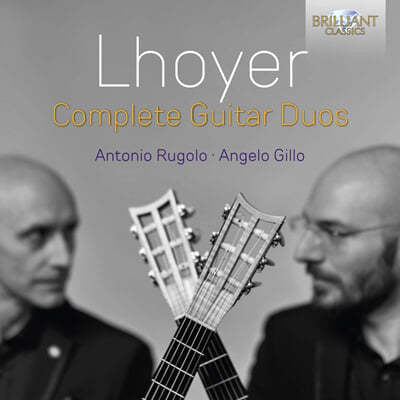 Antonio Rugolo / Angelo Gillo   ο: Ÿ   (Antoine de Lhoyer: Complete Guitar Duos) 