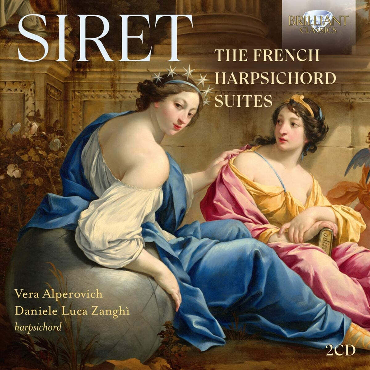 Vera Alperovich / Daniele Luca Zanghi 니콜라 시레: 프랑스 하프시코드 모음곡 (Nicholas Siret: The French Harpsichord Suites)
