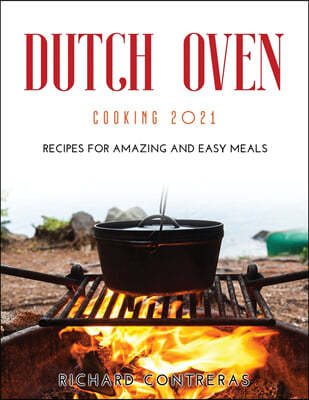 Dutch Oven Cooking 2021