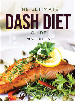 The Ultimate Dash Diet Guide