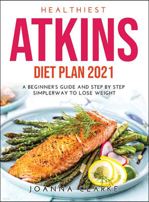 HEALTHIEST ATKINS DIET PLAN 2021