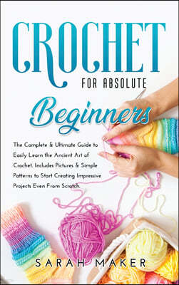 Crochet for Absolute Beginners