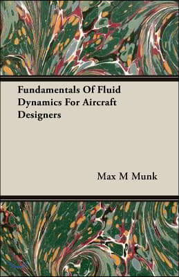 Fundamentals Of Fluid Dynamics For Aircraft Designers