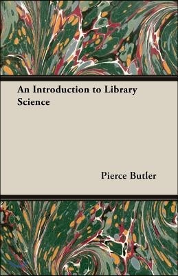 An Introduction to Library Science