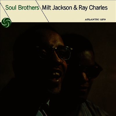 Milt Jackson & Ray Charles — Soul Brothers 앨범 커버