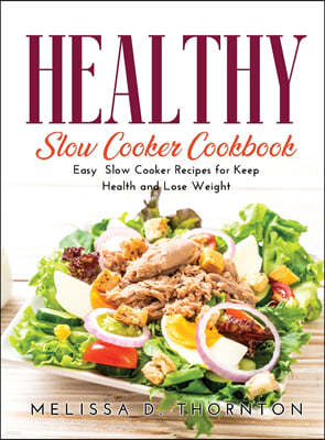 Healthy Slow Cooker Cookbook