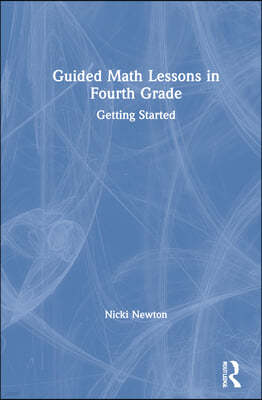 Guided Math Lessons in Fourth Grade: Getting Started