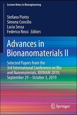 Advances in Bionanomaterials II: Selected Papers from the 3rd International Conference on Bio and Nanomaterials, Bionam 2019, September 29 - October 3