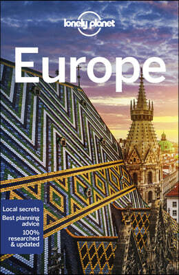Lonely Planet Europe: Plan the Trip of a Lifetime Detailed Itineraries & Maps Insider Tips Covers France, Italy, Spain, Portugal, Ireland, Germany, Gr