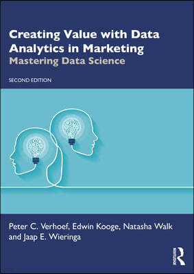 Creating Value with Data Analytics in Marketing