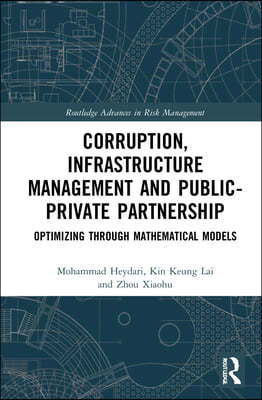 Corruption, Infrastructure Management and Public?Private Partnership