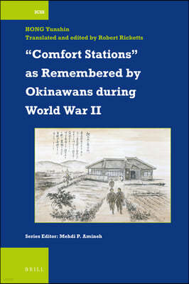 "Comfort Stations" as Remembered by Okinawans During World War II