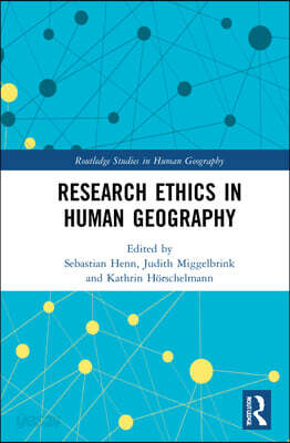 Research Ethics in Human Geography