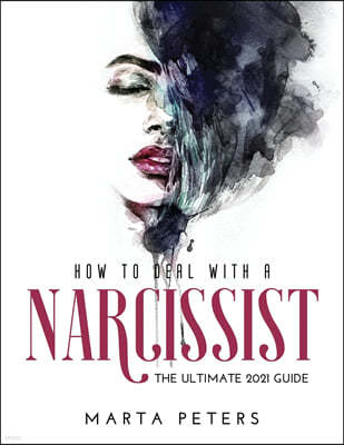 How to Deal with a Narcissist