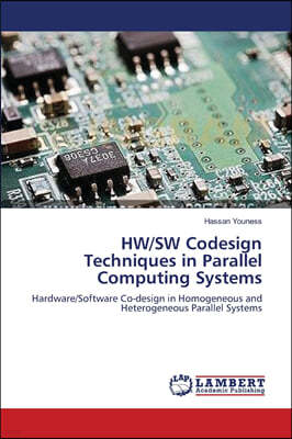 HW/SW Codesign Techniques in Parallel Computing Systems