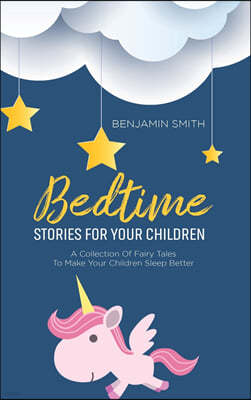 Bedtime Stories For Your Children