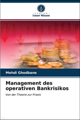 Management des operativen Bankrisikos