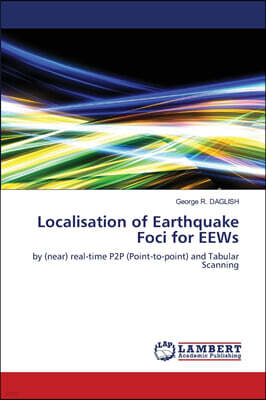 KS OmniScriptum Publishing Localisation of Earthquake Foci for EEWs