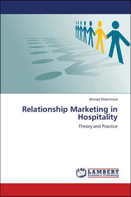 Relationship Marketing in Hospitality