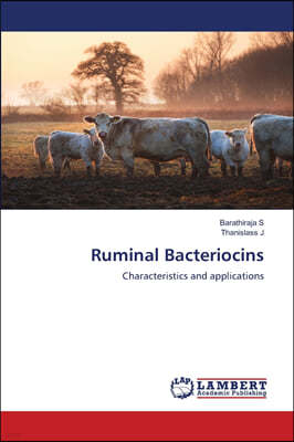 Ruminal Bacteriocins