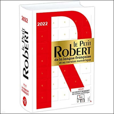 Le Petit Robert de la Langue Francaise 2022 with Internet access