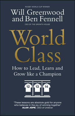 World Class: How to Lead, Learn and Grow Like a Champion