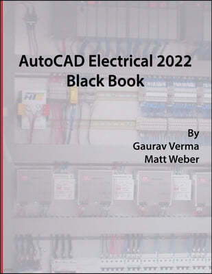 AutoCAD Electrical 2022 Black Book