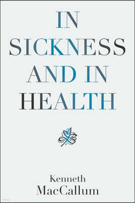 In Sickness and in Health