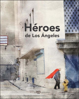 Heroes de Los Angeles