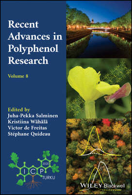 Recent Advances in Polyphenol Research, Volume 8