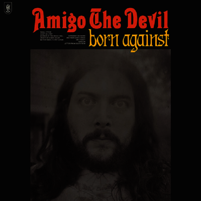Amigo The Devil — Born Against 앨범 커버