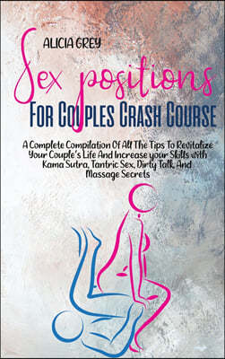 Sex Positions for Couples Crash Course